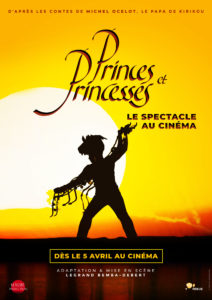 Princes et Princesses – le spectacle au cinéma